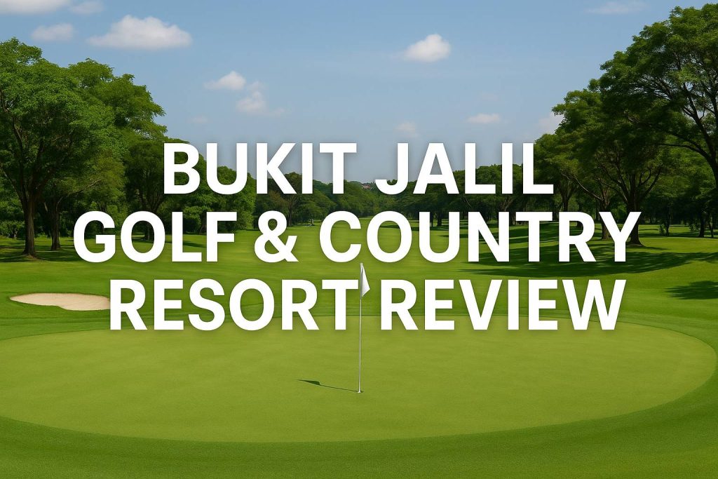 Bukit Jalil Golf and Country Resort のコース風景